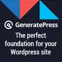 GeneratePress the perfect foundtaion for your Wordpress site
